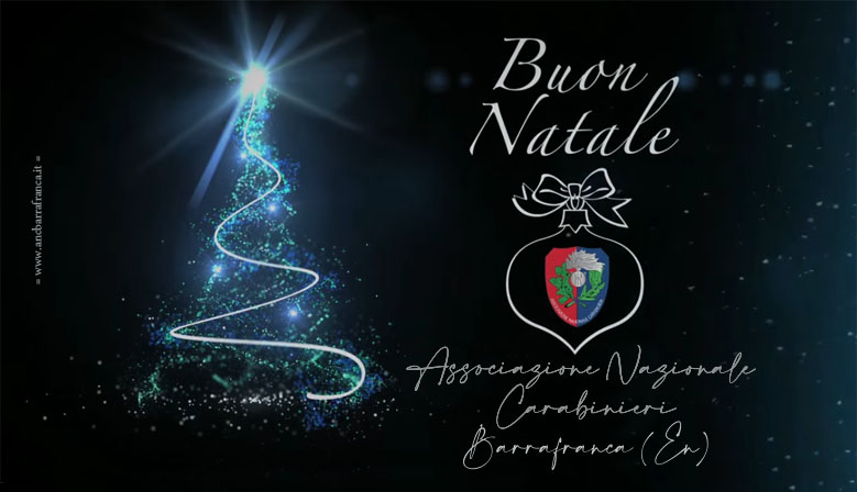Tanti Auguri di un Sereno Natale da parte dell'Associazione Nazionale Carabinieri Barrafranca